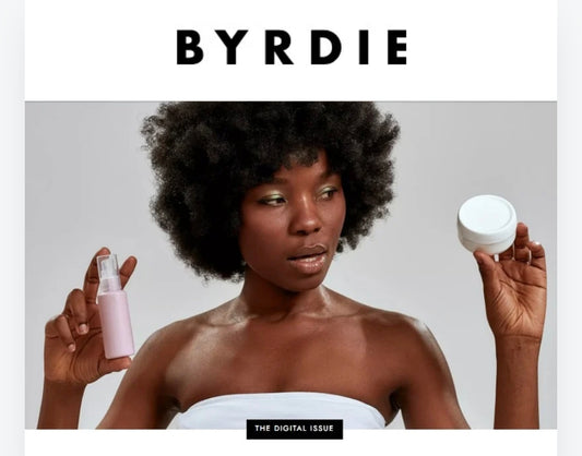 Byrdie Digital Magazine Article